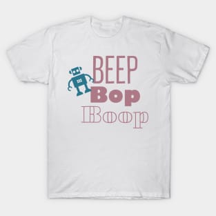 Beep Bop Boop T-Shirt